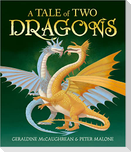 A Tale of Two Dragons