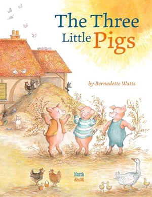Watts, Bernadette. The Three Little Pigs. Northsouth Books, 2024.