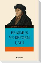 Erasmus ve Reform Cagi