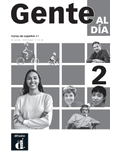 Gente al día 2 B1. Edición internacional. Guía didáctica