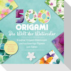 500x Origami - ganz einfach: Die Welt der Watercolor