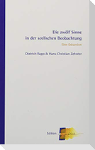 Die zwölf Sinne in der seelischen Beobachtung