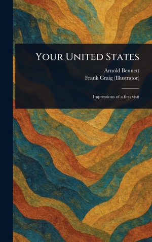 Bennett, Arnold / Frank Craig. Your United States. Creative Media Partners, LLC, 2025.