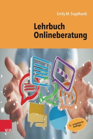 Engelhardt, Emily M.. Lehrbuch Onlineberatung. Vandenhoeck + Ruprecht, 2021.