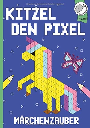 Alexander, Christoph. Kitzel den Pixel - Das lustige Pixelmalbuch mit 40 tollen Märchen-Motiven.. Christoph Alexander Verlag e.U., 2020.
