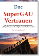 SuperGau Vertrauen