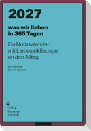 was wir lieben: in 365 Tagen