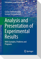 Analysis and Presentation of Experimental Results