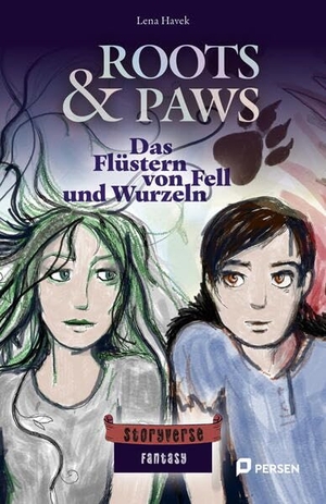 Havek, Lena. Roots & Paws: Das Flüstern von Fell und Wurzeln - Fantasylektüre (7. und 8. Klasse). Persen Verlag i.d. AAP, 2025.