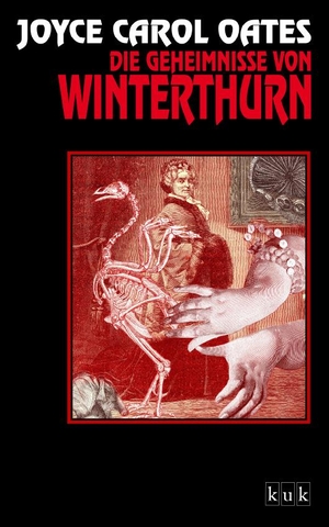 Oates, Joyce Carol. Die Geheimnisse von Winterthurn. Edition Phantasia, 2023.