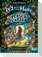 Ivy und das Herz des Poison Garden