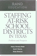 Staffing At-Risk Districts in Texas