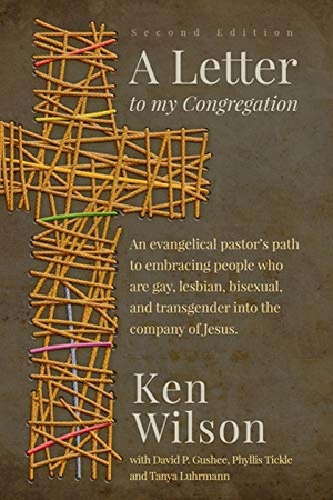 Wilson, Ken. A Letter to My Congregation, Second Edition. Read the Spirit Books, 2016.