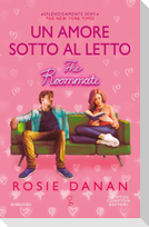 Un amore sotto al letto. The roommate