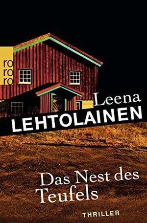 Lehtolainen, Leena. Das Nest des Teufels. Rowohlt Taschenbuch, 2015.