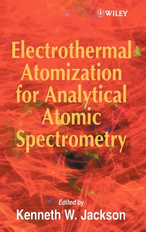 Jackson. Electrothermal Atomization for Analytic. John Wiley & Sons, 1999.