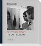 Die Ostdeutschen / The East Germans
