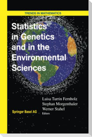 Statistics in Genetics and in the Environmental Sciences