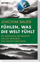 Fühlen, was die Welt fühlt
