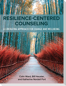 Resilience-Centered Counseling