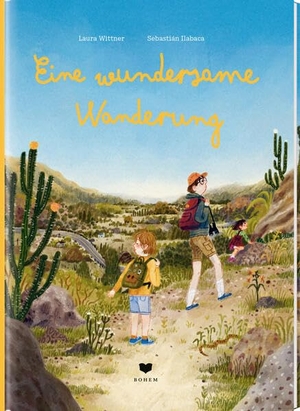 Wittner, Laura. Eine wundersame Wanderung. Bohem Press Ag, 2026.