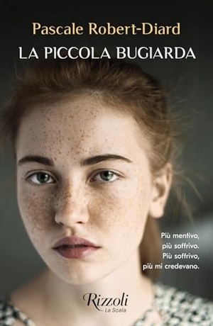Robert-Diard, Pascale. La piccola bugiarda. Rizzoli, 2024.