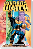 Infinity Watch: Power Corrupts