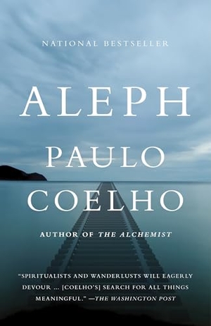 Coelho, Paulo. Aleph. Knopf Doubleday Publishing Group, 2012.