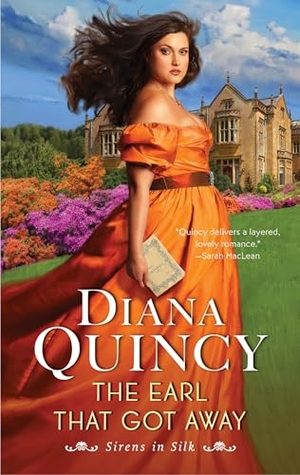 Quincy, Diana. The Earl That Got Away. HarperCollins, 2025.