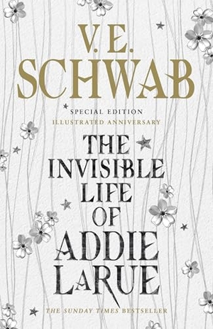 Schwab, V. E.. The Invisible Life of Addie LaRue. Special Edition 'Illustrated Anniversary'. Titan Publ. Group Ltd., 2022.