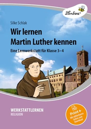 Schlak, Silke. Wir lernen Martin Luther kennen - (3. und 4. Klasse). Lernbiene Verlag i.d. AAP, 2016.