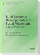 Rural Economic Developments and Social Movements