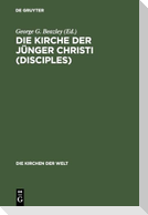 Die Kirche der Jünger Christi (Disciples)