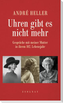 Uhren gibt es nicht mehr