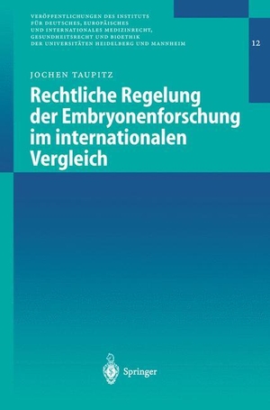 Taupitz, Jochen. Rechtliche Regelung der Embryonenforschung im internationalen Vergleich. Springer Berlin Heidelberg, 2002.