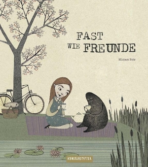 Zels, Mirjam. Fast wie Freunde. kunstanstifter GmbH, 2017.