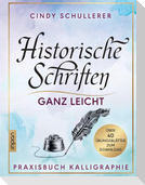 Historische Schriften ganz leicht
