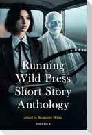 Running Wild Press Short Story Anthology, Volume 9