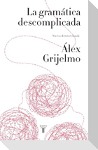 La Gramàtica Descomplicada / Easygoing Grammar