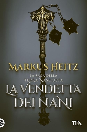 Heitz, Markus. La vendetta dei nani. TEA, 2025.