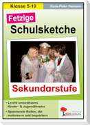 Fetzige Schulsketche / Sekundarstufe