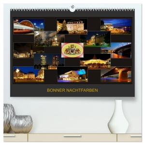 Bonn, Braschi. BONNER NACHTFARBEN (hochwertiger Premium Wandkalender 2024 DIN A2 quer), Kunstdruck in Hochglanz - Nachtaufnahmen der schönen Stadt Bonn. Calvendo, 2023.