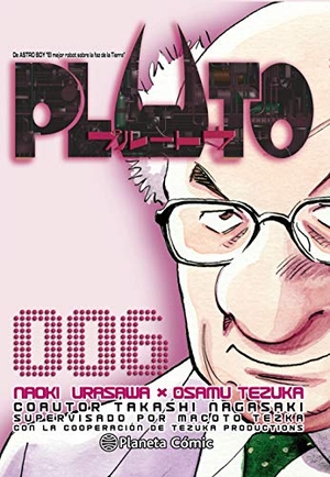 Takahashi, Osamu / Tezuka, Osamu et al. Pluto 6. Planeta DeAgostini Cómics, 2019.