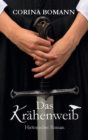Bomann, Corina. Das Krähenweib - Historischer Roman. Books on Demand, 2021.