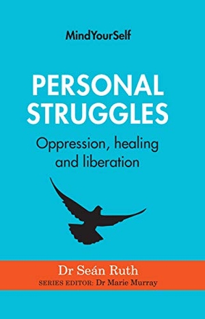Ruth. Personal Struggles - Oppression, Healing and Liberation. Cork University Press, 2019.