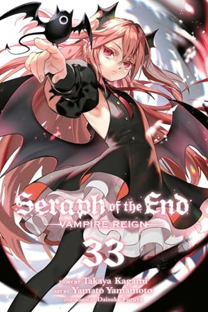 Kagami, Takaya. Seraph of the End, Vol. 33 - Vampire Reign. Simon & Schuster UK Ltd, 2025.