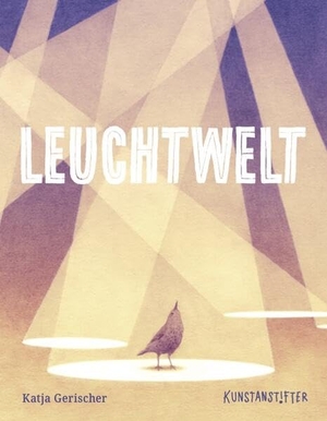 Leuchtwelt. kunstanstifter GmbH, 2026.