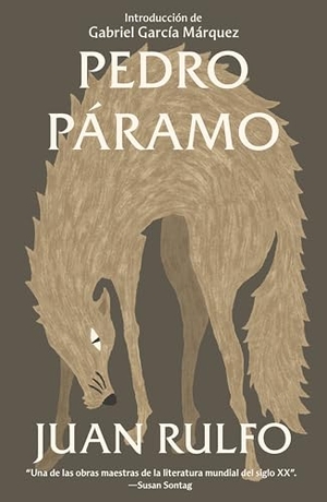 Rulfo, Juan. Pedro Páramo (Spanish Edition). Prh Grupo Editorial, 2019.