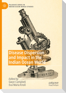 Disease Dispersion and Impact in the Indian Ocean World