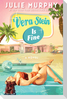 Vera Stein Is Fine